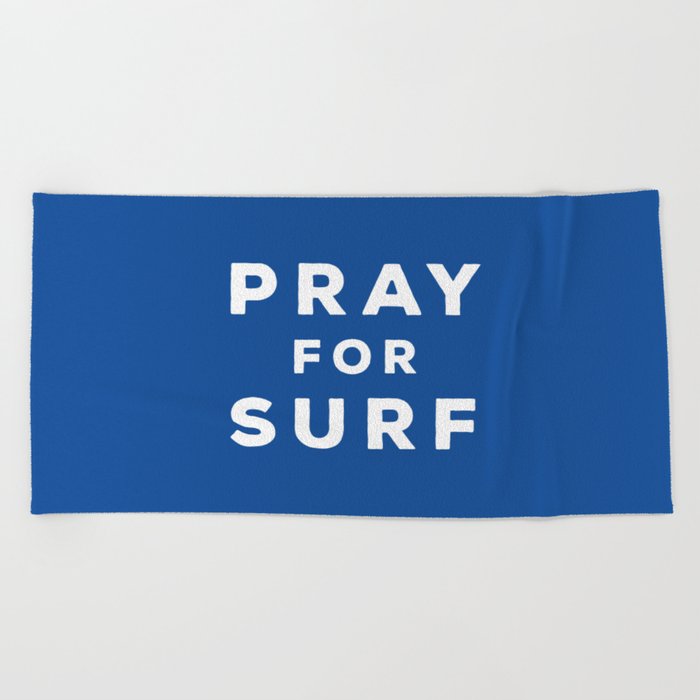 Pray For Surf Beach Towel