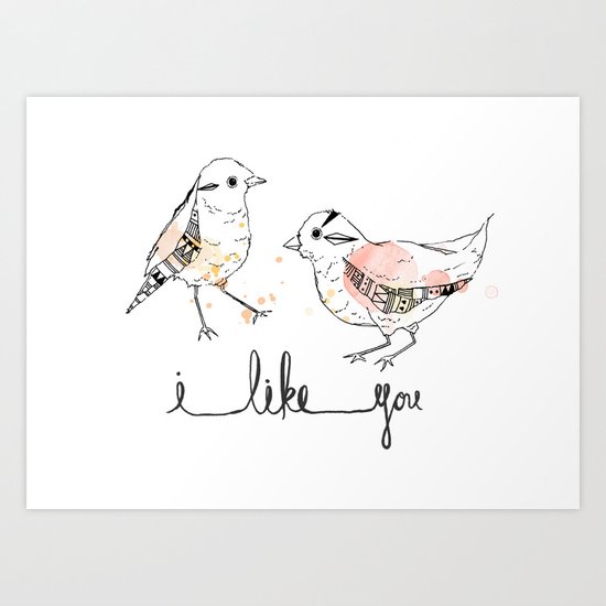 i like you Art Print