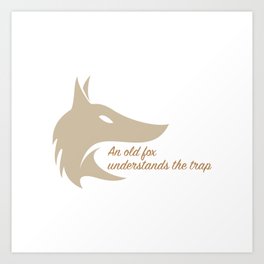 Fox Quote Art Prints For Any Decor Style Society6