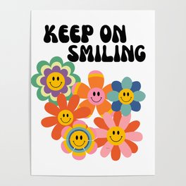Keep On Smiling Groovy Retro Poster