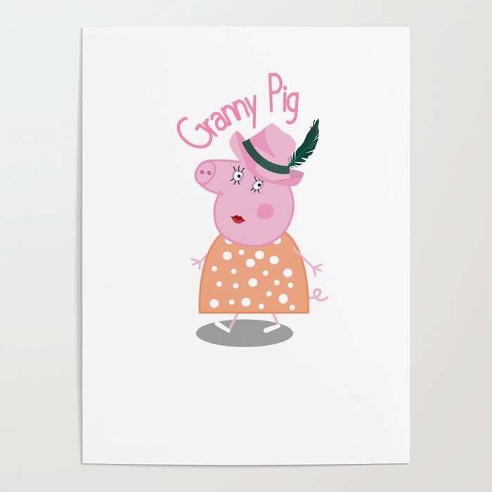 Granny Pig,Grandma Pig tee,Gift for Grandmother Poster