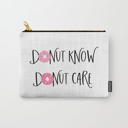 donut know donut care Carry-All Pouch