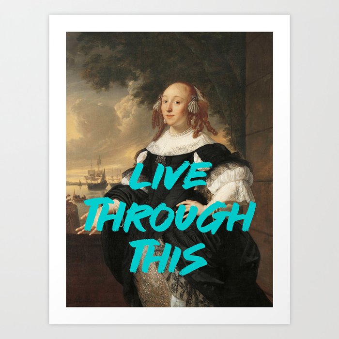 Live Through This Renaissance Painting Quote Wall Altered Art Feminist Print Typography Office  Art Print