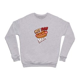 Hot Dog Man Fast Food Sausages Crewneck Sweatshirt