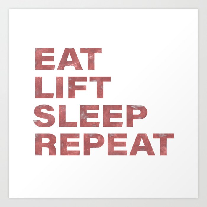 Eat lift sleep repeat vintage rustic red text Art Print