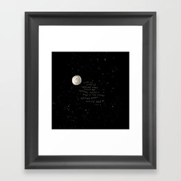 "Look Up, Look Up. Imagine What Could Be.." Framed Art Print
