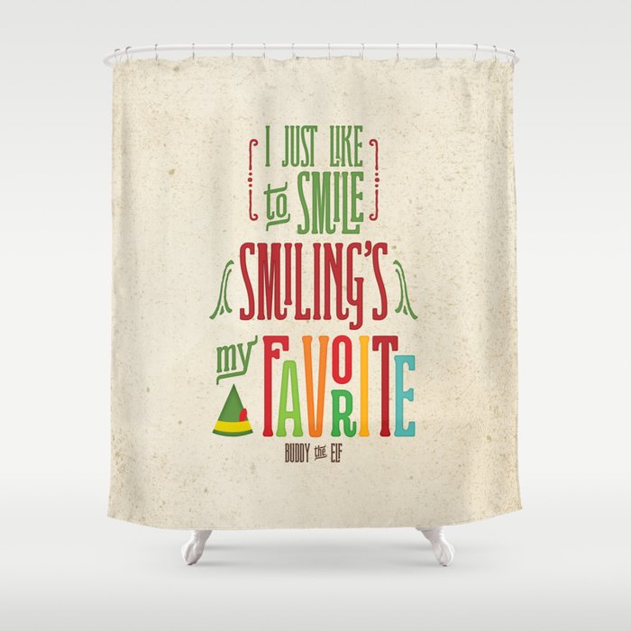 Buddy The Elf Smiling S My Favorite Shower Curtain By Buddy The Elf Smiling S My Favorite Shower Curtain