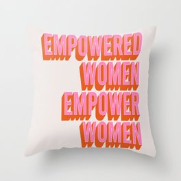 Empowered Women Empower Women (Pink Orange) Throw Pillow