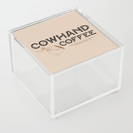 Cowhand Coffee - Rustic Acrylic Box