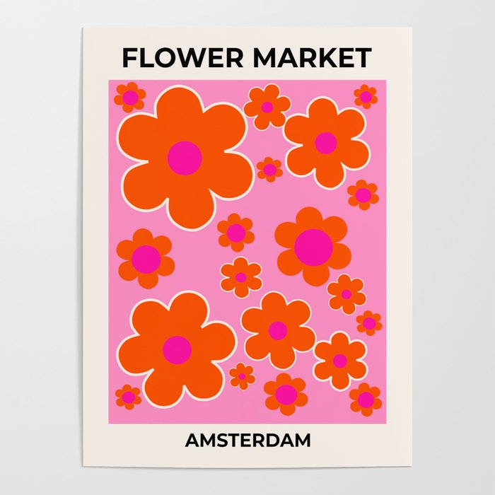 Flower Market Amsterdam Flower Market Pink Orange Colors Retro Abstract Flowers Floral Art Modern Poster