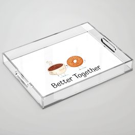 Better Together Cute Coffee and Donut Acrylic Tray