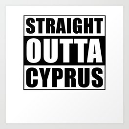 Straight Outta Cyprus Art Print