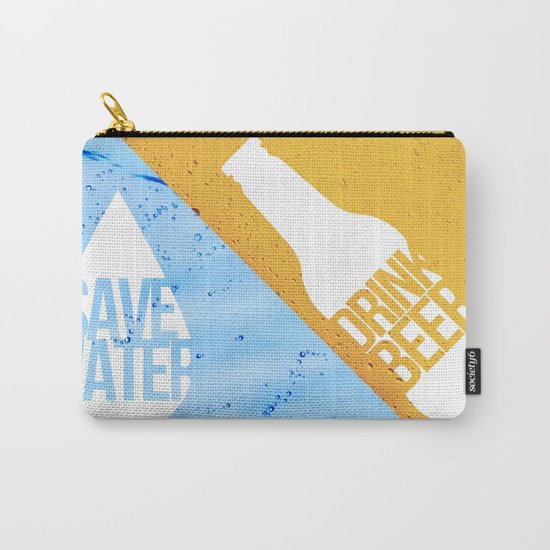 Save Water Carry-All Pouch