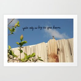 only as big as your dreams Art Print | Photo, Typography, Digital, Animal 