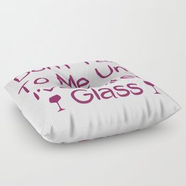 Don't Talk To Me Until I've Eaten Glass: Funny Oddly Specific Floor Pillow