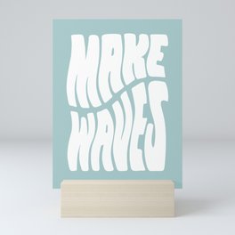 Make Waves Mini Art Print
