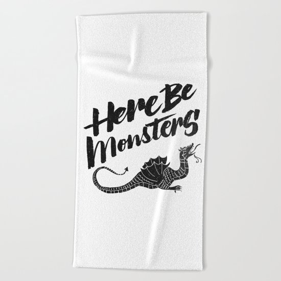 HERE BE MONSTERS Beach Towel
