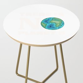 There Is No Planet B Green Environment Tree Earth Day Side Table