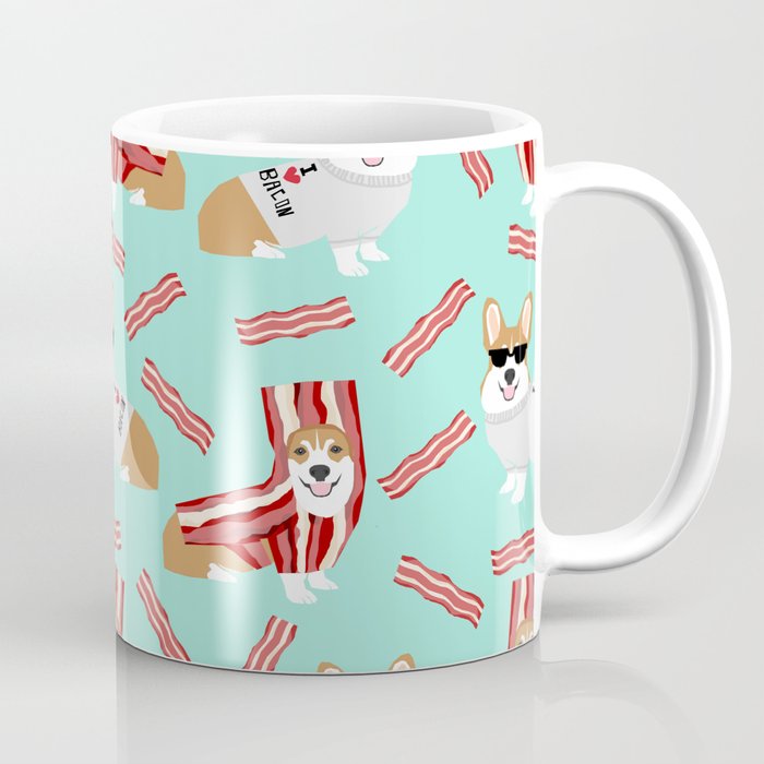 Corgi Bacon Art Print Cute Corgis Dog Bacon Food Corgis Pillow Funny Bacon Design Coffee Mug By Petfriendly Society6