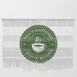 Tea Quote Wall Hanging