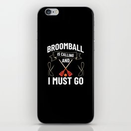 Broomball Stick Game Ball Player iPhone Skin