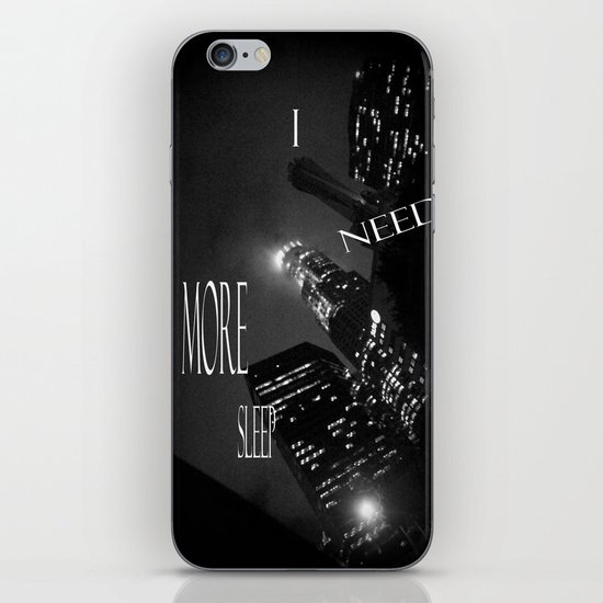 need more sleep iPhone & iPod Skin