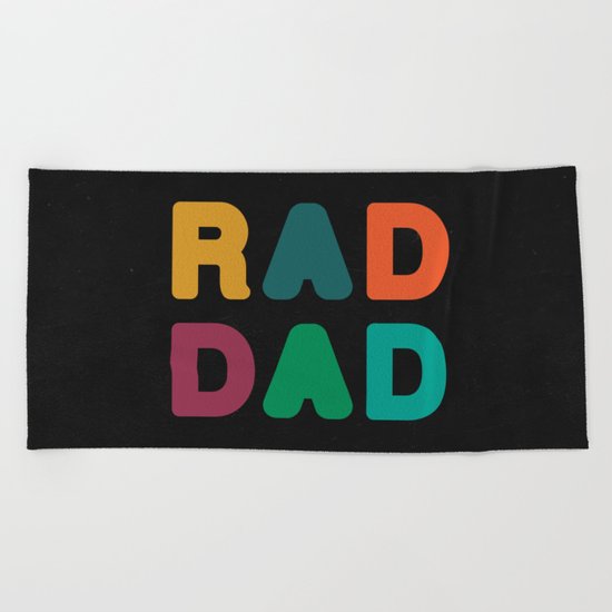 Rad Dad Beach Towel