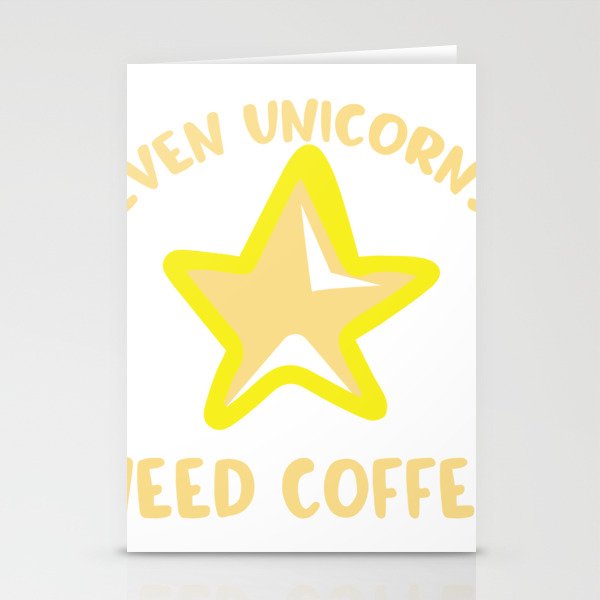 Even Unicorns Need Coffee Stationery Cards