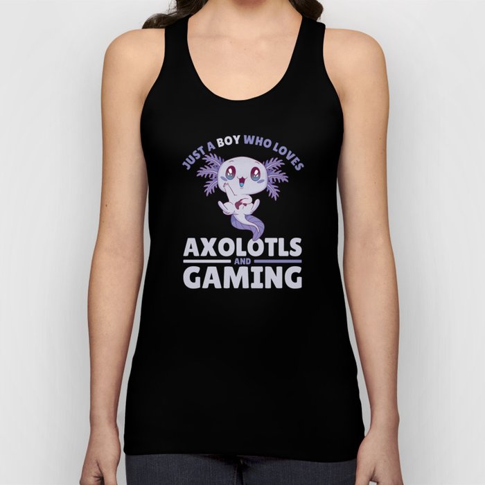 Just A Boy Who Loves Axolotls And Gaming Tank Top