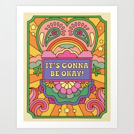 It'll Be OK Art Print | Affirmation, Hippy, Positivity, Seventies, Pattern, Quote, Type, Stars, Happiness, Graphicdesign 