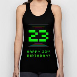 [ Thumbnail: 23rd Birthday - Nerdy Geeky Pixelated 8-Bit Computing Graphics Inspired Look Tank Top ]