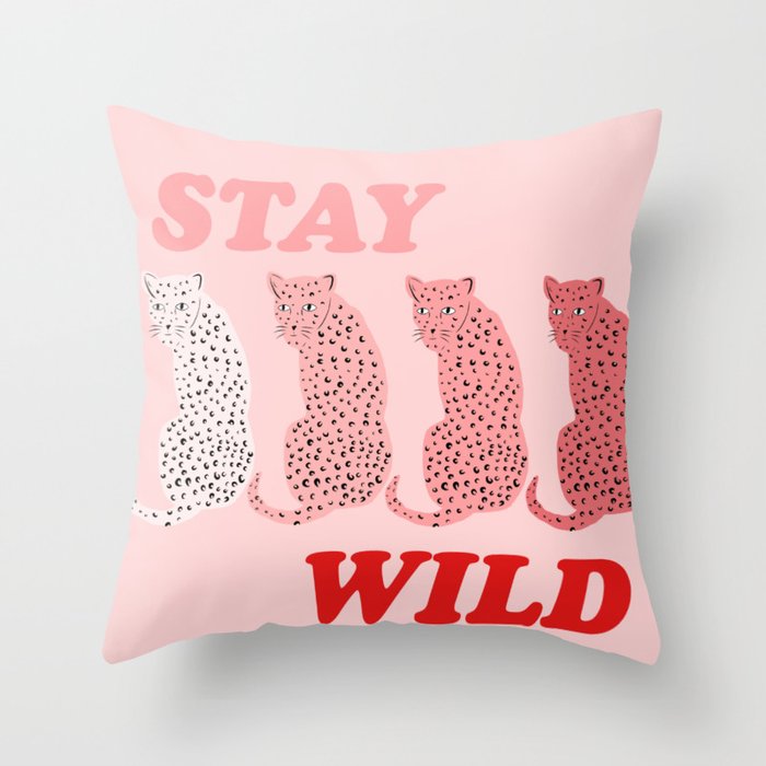 Stay Wild Leopards Pink Throw Pillow