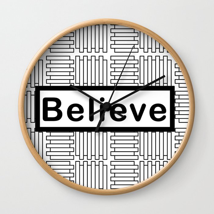 Believe Wall Clock