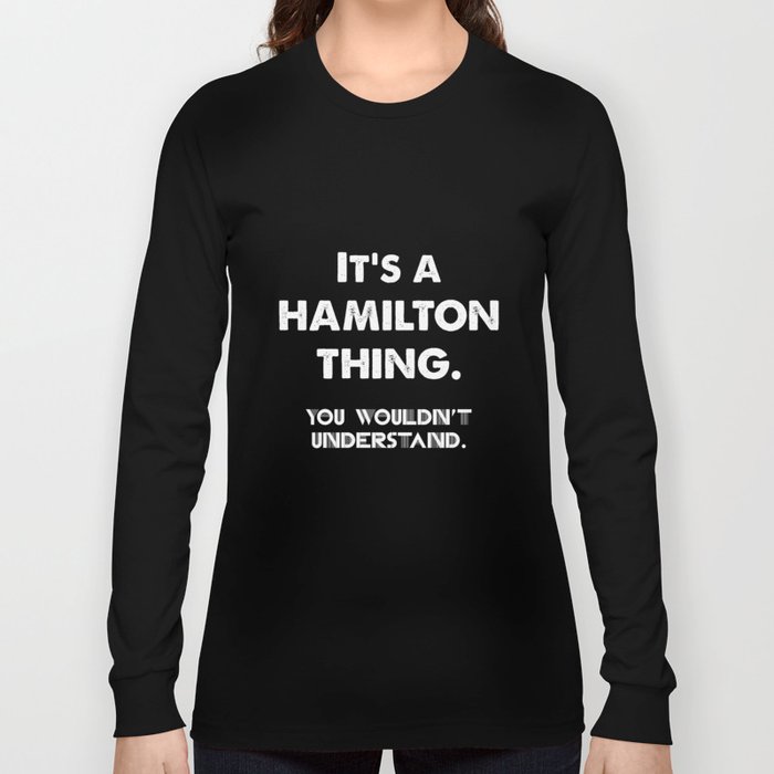 Hamilton Quote Trendy Men’s Long Sleeve Shirt 