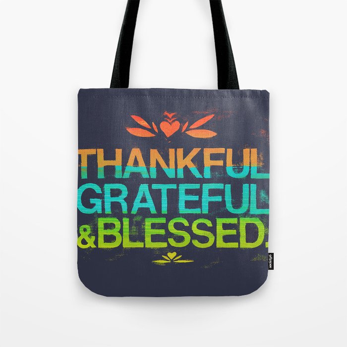 Thankful, Grateful & Blessed HEART Tote Bag