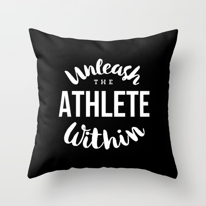Unleash the athlete within Throw Pillow