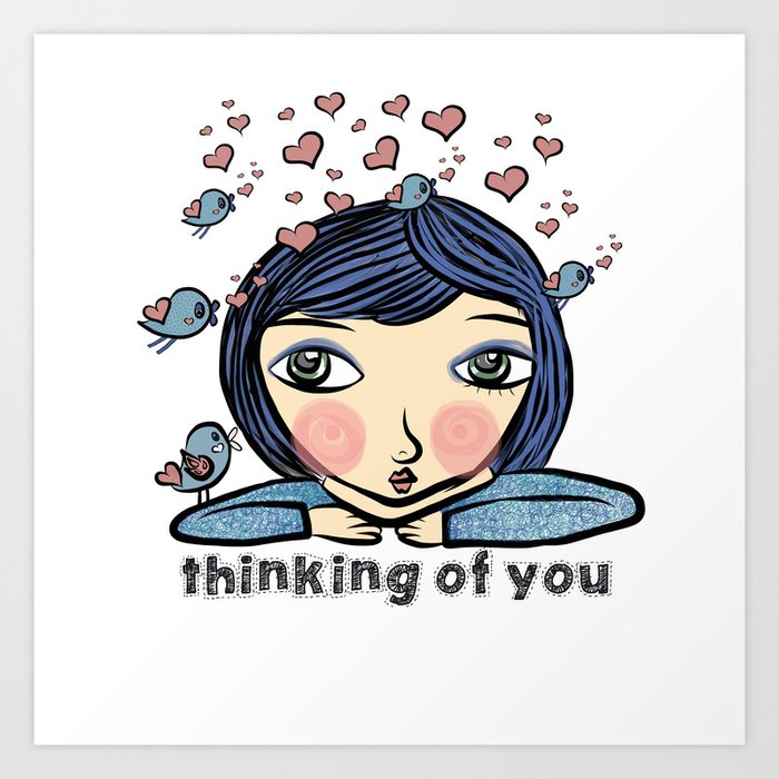 thinking of you Art Print
