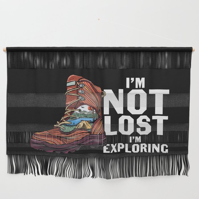 I'm Not Lost I'm Exploring Wall Hanging