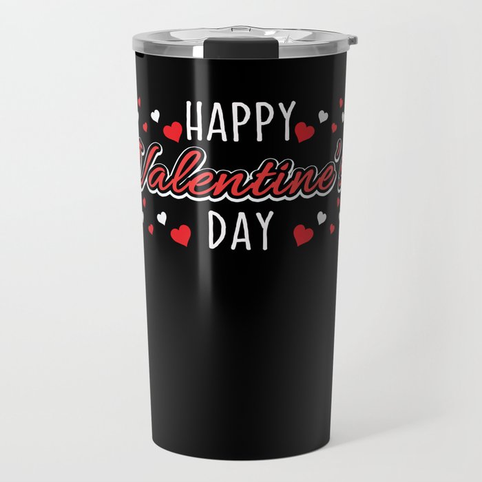 Greetings Sayings Hearts Day Happy Valentines Day Travel Mug
