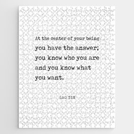 You have the answer - Lao Tzu Quote - Literature - Typewriter Print Jigsaw Puzzle
