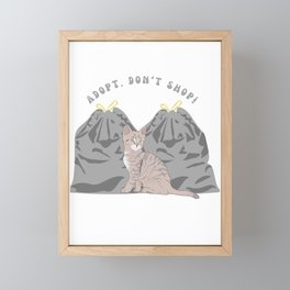 Adopt. Don't shop! Framed Mini Art Print