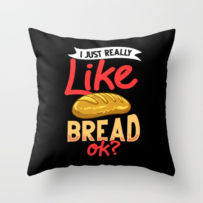 Bread Baker Maker Dough Baking Beginner Throw Pillow