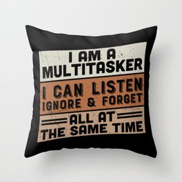 Sarcastic Multitasker Quote Throw Pillow