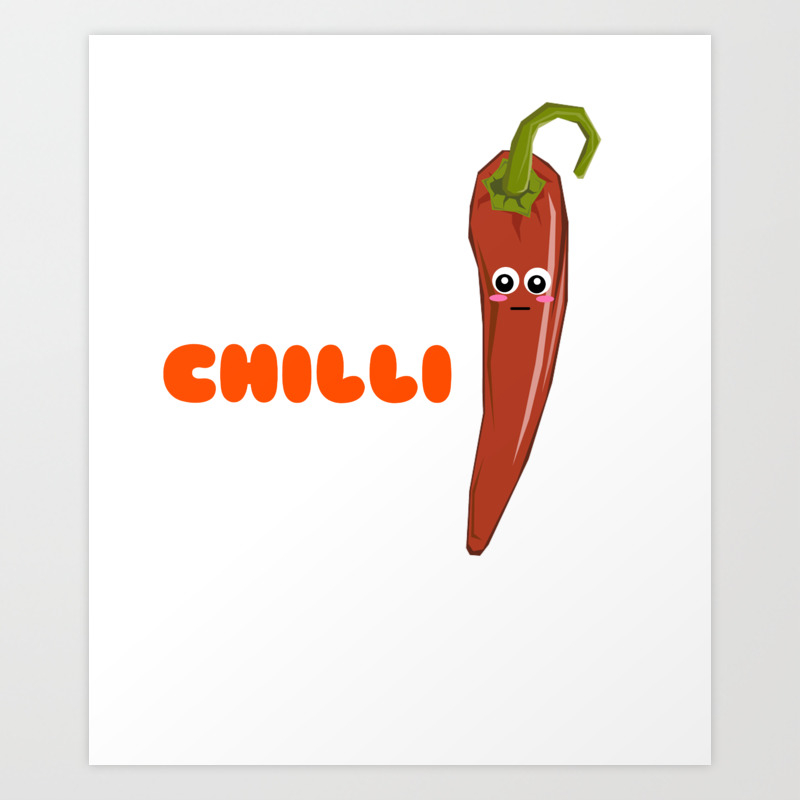 I M A Little Chilli Cute Chilli Pepper Pun Art Print By Dogboo Society6