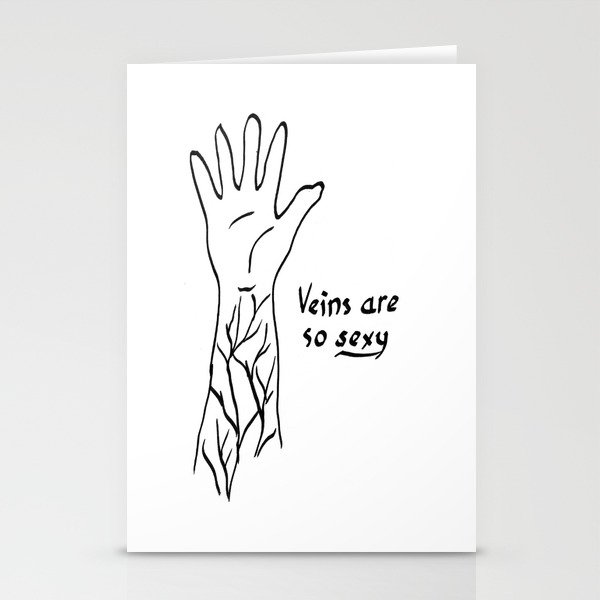 Veins are sexy Stationery Cards