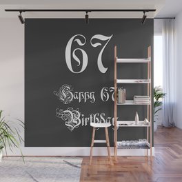 [ Thumbnail: Happy 67th Birthday - Fancy, Ornate, Intricate Look Wall Mural ]