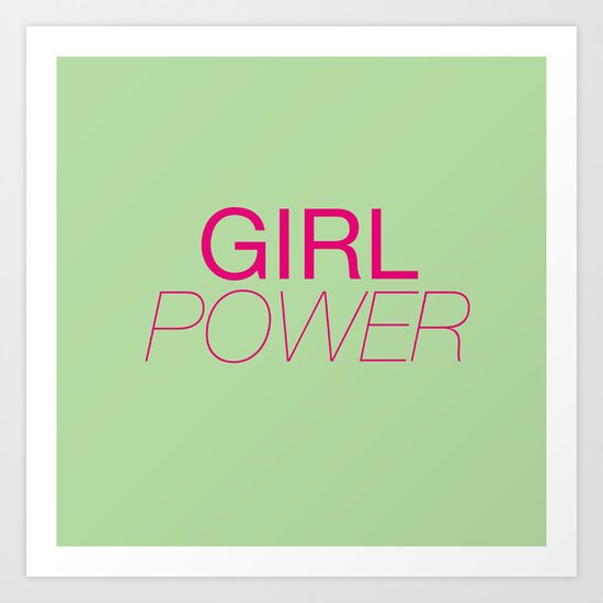 Girl Power Art Print