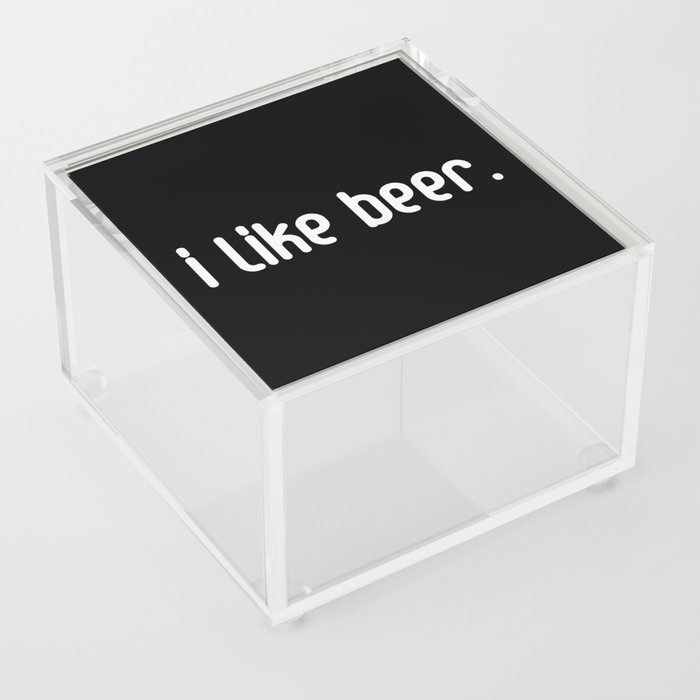 I Like Beer Acrylic Box