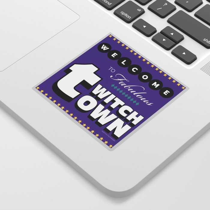 Welcome to Fabulous Twitch Town Sticker