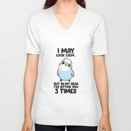 Funny Parakeet In My Head I've Bitten You 3 Times Budgie V Neck T Shirt